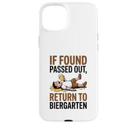 If Found Passed out Return to Biergarten Oktoberfest Drunk Carcasa para iPhone 15 Plus