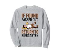 If Found Passed out Return to Biergarten Oktoberfest Drunk Sudadera