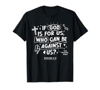 If God Is For Us Who Can-Be Against Us Versículo de la Biblia Christian Camiseta