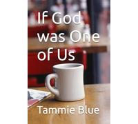 If God was One of Us