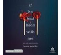 If He Had Been With Me (audiolibro)