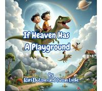 If Heaven Has A Playground