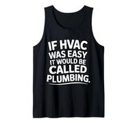 If HVAC Was Easy It Would Be Called Plumbing |- Camiseta sin Mangas