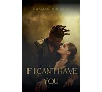 If I Can't Have You