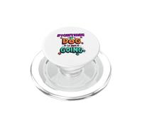 If I Can't Bring My Dog I'm Not Going Funny Pet Dog PopSockets PopGrip para MagSafe