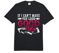 If I Can't Make You Look Good You Maquillador Cosmetología Comfort Colors Adult Heavyweight T-Shirt