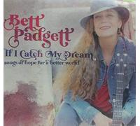 If I Catch My Dream: Songs Of Hope For A Better World