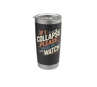 IF I COLLAPSE POR FAVOR PAUSA MI RELOJ divertido corredor diciendo Vaso térmico de acero inoxidable de doble pared