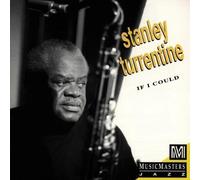 If I Could by Turrentine, Stanley (1993-09-14) by Stanley Turrentine (1993-09-14)