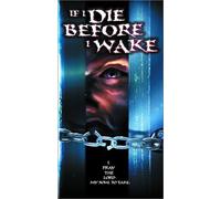 If I Die Before I Wake [USA] [VHS]