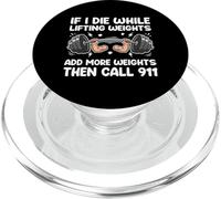 If I Die While Lifting Add More Pesas Funny Halterofilia PopSockets PopGrip para MagSafe