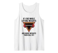 If I Die While Lifting Pesas Divertido Entrenamiento Divertido Gimnasio Camiseta sin Mangas