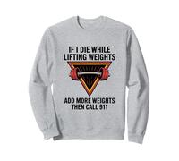 If I Die While Lifting Pesas Divertido Entrenamiento Divertido Gimnasio Sudadera