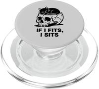 If I Fits I Sits Cat Skull Funny Gothic Dark Meme Humor 2 PopSockets PopGrip para MagSafe