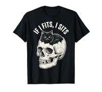 If I Fits I Sits - Funny Black Cat Skull Camiseta