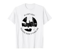 If I Get Lost Please Don't Find Me (Gráfico De Senderismo) Camiseta