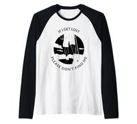 If I Get Lost Please Don't Find Me (Gráfico De Senderismo) Camiseta Manga Raglan