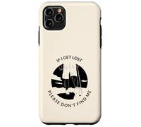If I Get Lost Please Don't Find Me (Gráfico De Senderismo) Carcasa para iPhone 11 Pro MAX