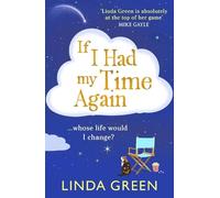 If I Had My Time Again: A BRAND NEW magical and comforting novel from bestseller Linda Green for 2026