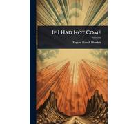If I Had Not Come
