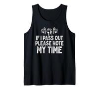 If I Pass out Please Note My Time Culturismo Entrenamiento Camiseta sin Mangas