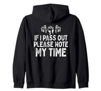 If I Pass out Please Note My Time Culturismo Entrenamiento Sudadera con Capucha