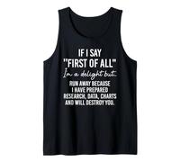 If I Say First of All Im a Delight Sarcastic Funny Coworker Camiseta sin Mangas