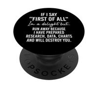 If I Say First of All Im a Delight Sarcastic Funny Coworker PopSockets PopGrip Adhesivo
