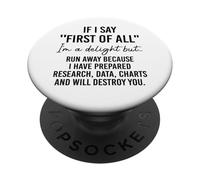 If I Say First of All Im a Delight Sarcastic Funny Coworker PopSockets PopGrip Adhesivo