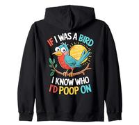 If I Was a Bird I Know Who I'd Poop On Doodle Quote Meme Sudadera con Capucha