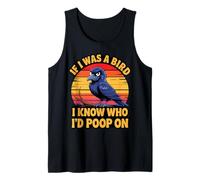 If I Was a Bird I Know Who I'd Poop On Funny Quote Meme Camiseta sin Mangas