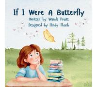 If I Were A Butterfly