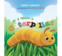 If I Were a Caterpillar
