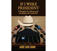 IF I WERE PRESIDENT