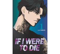 If I Were To Die (Illustrated cover) (Artificial Suicide)