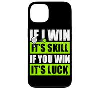 If i Win It's Skill Divertido Jugador de Padel Carcasa para iPhone 13