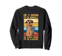 If i Win It's Skill Divertido Jugador de Padel Sudadera
