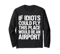 If Idiots Could Fly This Place Would Be An Airport |- Manga Larga