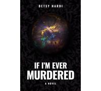 If I'm Ever Murdered