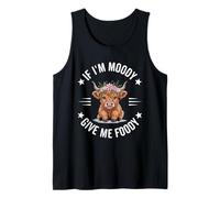 If I'm Moody Give Me Foody, divertido y lindo amante de las vacas de las Highlands Camiseta sin Mangas