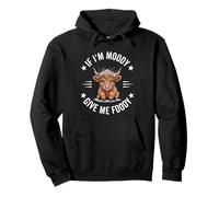 If I'm Moody Give Me Foody, divertido y lindo amante de las vacas de las Highlands Sudadera con Capucha