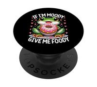 If I'm Moody Give Me Foody Funny Hangry Frog PopSockets PopGrip Adhesivo