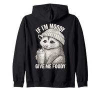 If I'm Moody Give Me Foody Funny Hangry Zarigüeya Sudadera con Capucha