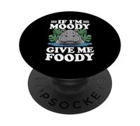 If I'm Moody Give Me Foody Hipopótamo Divertido Hipopótamo Hambriento PopSockets PopGrip Adhesivo