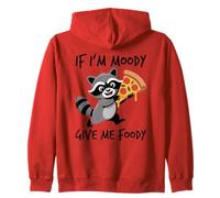 If I'm Moody Give Me Foody Sudadera con Capucha