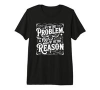 If I'm The Problem Western Skull Sarcastic Rodeo Cita Camiseta Premium