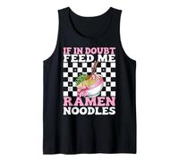 If In Doubt Feed Me Ramen Fideos Almuerzo Instantáneo Japonés Camiseta sin Mangas
