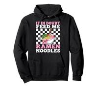 If In Doubt Feed Me Ramen Fideos Almuerzo Instantáneo Japonés Sudadera con Capucha