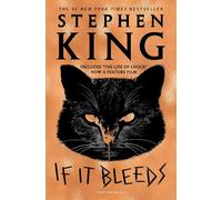 If It Bleeds: Mr. Harrigan's Phone; The Life of Chuck; If It Bleeds; Rat – Simon & Schuster