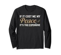If It Cost Me My Peace It's Too Expensive Positive Saying Manga Larga